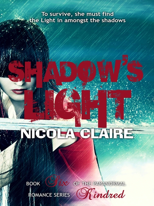 Title details for Shadow's Light (Kindred, Book 6) by Nicola Claire - Available